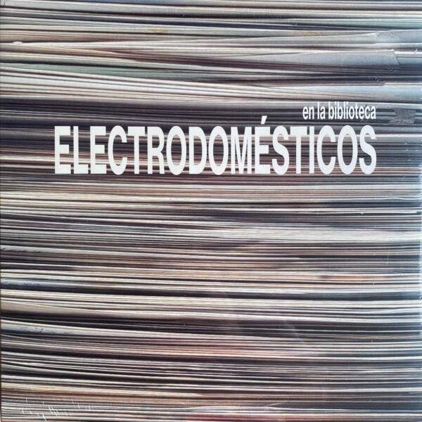 Electrodomesticos - En La Biblioteca [Vinilo]